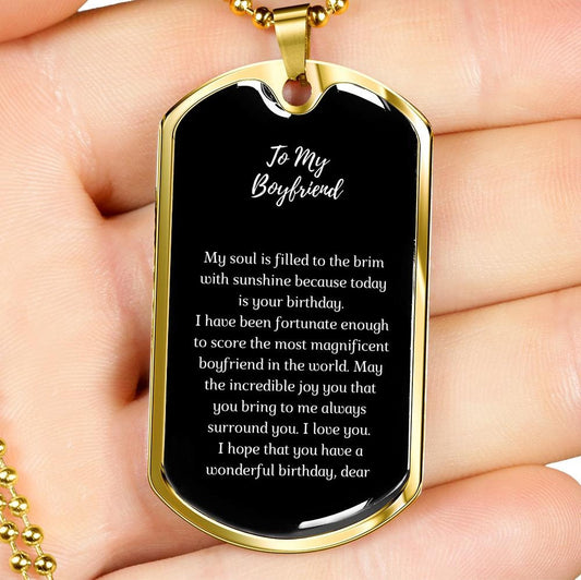 To My Boyfriend On His Birthday, Special Gift For My Beloved Boyfriend, Gift For Him, Sentimental Gift For Boyfriend, Luxury Dog Tag, Chain