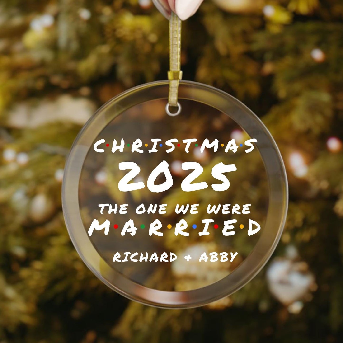 The One Where We Were Married Ornament, Our First Christmas Married Glass Ornament, Personalized Newlywed Gift, Custom Wedding Keepsake Gift