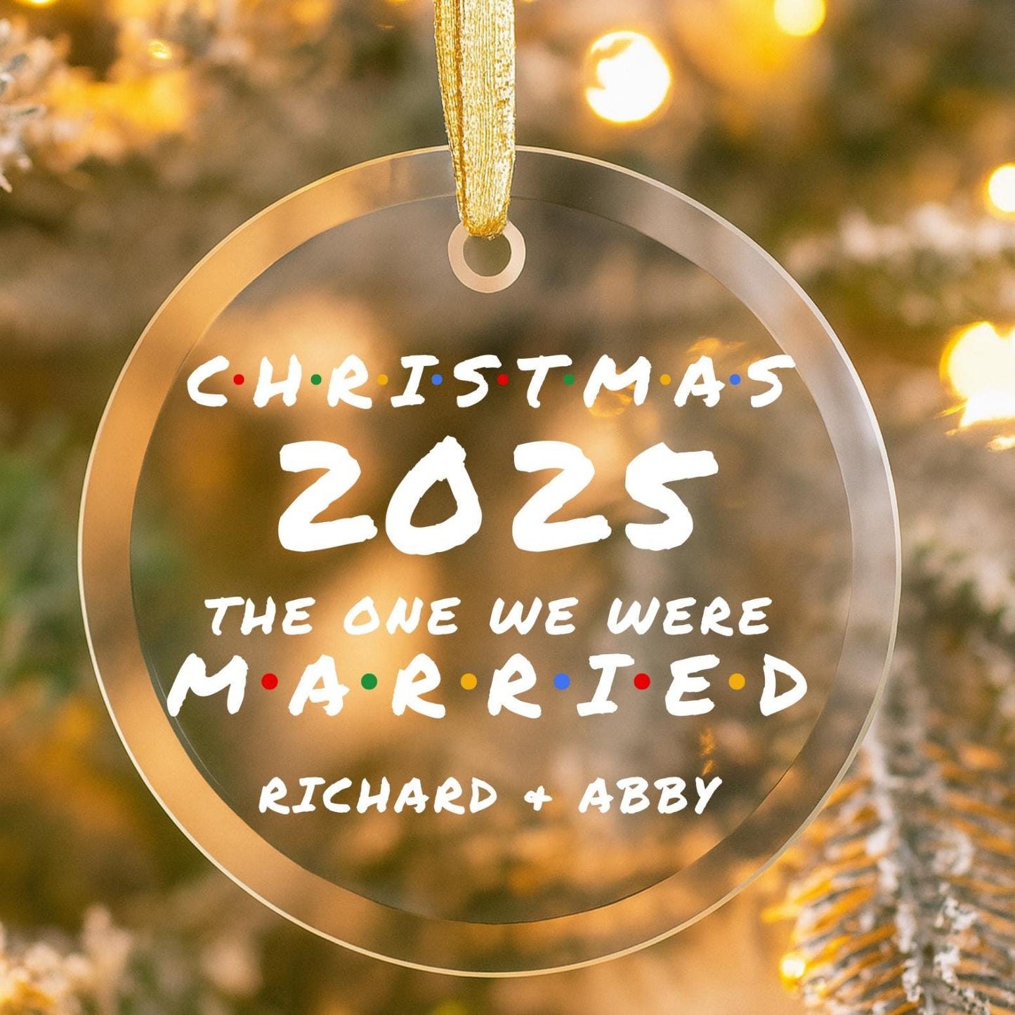 The One Where We Were Married Ornament, Our First Christmas Married Glass Ornament, Personalized Newlywed Gift, Custom Wedding Keepsake Gift